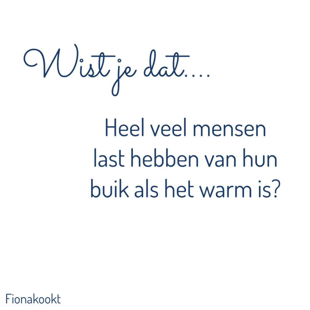heel veel mensen last hebben van hun buik bij warm weer?